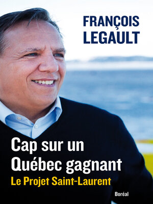 cover image of Cap sur un Québec gagnant